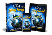 The Art of Living Freely